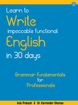 cover image of Learn to Write Impeccable Functional English in 30 Days